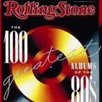 ローリングストーン誌が選ぶ「80年代ロック名盤BEST100」